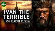 Ivan the Terrible - First Tsar of Russia Documentary