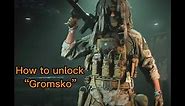 Easy Way To Unlock The Operator Gromsko In Modern Warfare 2