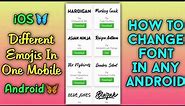 How To Change Font Style || Add 100+ Fonts In One App || Change Your Android Emoji In To IOS Emoji