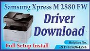 Samsung Xpress M2880FW Printer Driver Download Install
