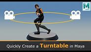 Quickly Create a Turntable in Autodesk Maya