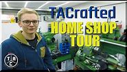 AMAZING Home Shop Machinist Tour: TACrafted!
