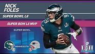 Nick Foles' Historic Super Bowl MVP Performance | Eagles vs. Patriots | Super Bowl LII Highlights