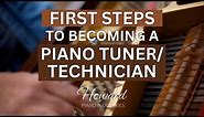 How Do I Become A Piano Technician? - First Steps I HOWARD PIANO INDUSTRIES