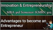 Pros and cons of being an entrepreneur, Benefits of entrepreneurship, MBA 2024 exam revision class