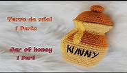 Jar of honey Winnie the Pooh Crochet Tutorial- Sub 🇺🇸🇪🇸/ GretaWings