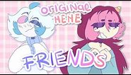 Friends (original meme)