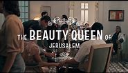 The Beauty Queen of Jerusalem - Season 2 Promo