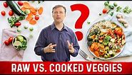 Raw Veggies vs. Cooked Veggies – Dr. Berg