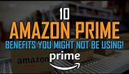 10 Amazon Prime Benefits You Might Not Be Using