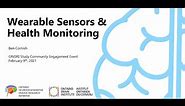 Wearable Sensors and Health Monitoring Overview through ONDRI@Home