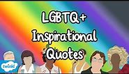 LGBTG+ Inspirational Quotes | Background Music for Kids | Pride