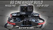 Pavo30 PRO - 6S Cinewhoop Build
