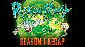 Rick and Morty season 1 Recap