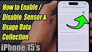 iPhone 15/15 Pro Max: How to Enable/Disable Sensor & Usage Data Collection