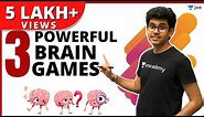 3 Powerful Brain Games | Mind Power | JEE Preparation | Unacademy JEE | Namo Kaul
