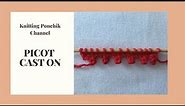 PICOT CAST ON | Knitting Cast-On | Knitting Ponchik Tutorials