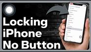 How To Lock iPhone Without Button