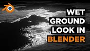 Realistic Wet Ground Texture in Blender - Eevee & Cycles | Blender 2.8 Tutorial | Beginners