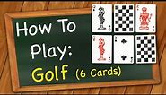 How to play Golf (6 Cards)