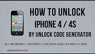 How To Unlock iPhone 4, 4S by Unlock Code in 2024 (Instant Unlock)