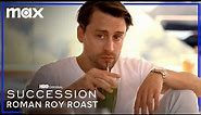 The Roast Of Roman Roy | Succession | Max