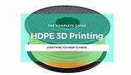 The Fall and Rise of HDPE 3D Printing Filament - 3DSourced
