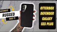 OtterBox Defender Series for Samsung Galaxy S23 Plus + Review