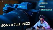 Sony a7m4 Unboxing | 2023 | Hands on | Price | Specification | Review | Best camera |