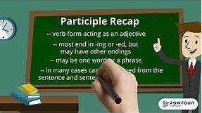 Participles and Participle Phrases