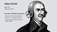Adam Smith: Who He Was, Early Life, Accomplishments and Legacy