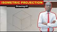 How to Draw Square Box in Isometric Projection | Isometric Projection #1 | Orthographic Projection