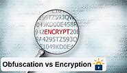 Obfuscation Vs. Encryption (Easily Explained)