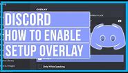 How To Enable and Setup Discord Overlay - Full Tutorial
