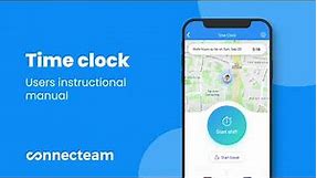 Connecteam | Employee Guide | How to utilize the Time Clock