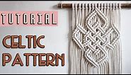 DIY: MACRAME CELTIC PATTERN #1 | MACRAME FOR BEGINNERS | STEP BY STEP | WALL HANGING