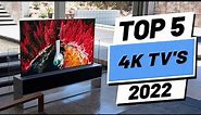 Top 5 BEST 4K TVs of (2022)