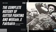 Defendu/Gutter Fighting (The Complete History of W.E. Fairbairn)