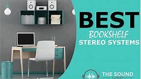14 Best Bookshelf Stereo Systems In 2020 (Under $100 to Over $500)