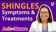 Do I have Shingles? Symptoms & Treatments - Ask A Nurse | @LevelUpRN