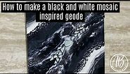 How to make a Black and White Mosaic Inspired Geode -July week 3 Abstract Boss Resin Challenges