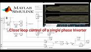 Close loop control of a Single Phase Inverter (VSI) | Controller design | MATLAB Simulink