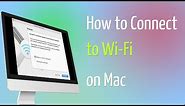How to Connect to Wi Fi on Mac