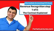 Revenue Recognition ASC 606. Step 1: Identify the Contract.