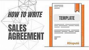 Sales Agreement - How to Write Like a Pro - iDispute - Online Document Creator and Editor