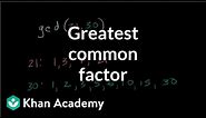 Greatest common factor exercise | Factors and multiples | Pre-Algebra | Khan Academy
