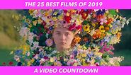 THE 25 BEST FILMS OF 2019: A VIDEO COUNTDOWN