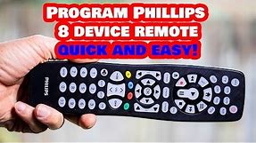Program THIS Philips 8 Device Universal Remote to ANY Device!