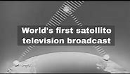 11th July 1962: The world’s first satellite television broadcast took place using Telstar