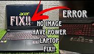 Black Screen | Power ON but No Image | Acer Nitro 5 [FIX!!!]